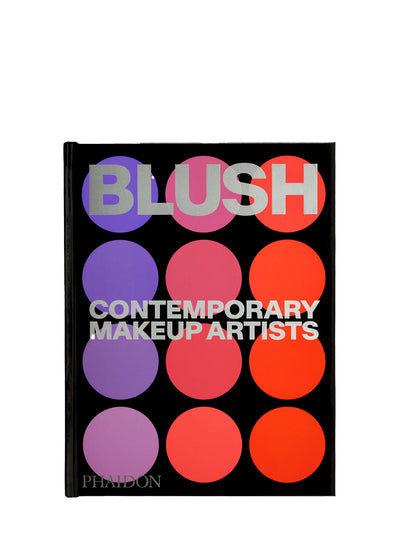 Blush: Contemporary Makeup Artists