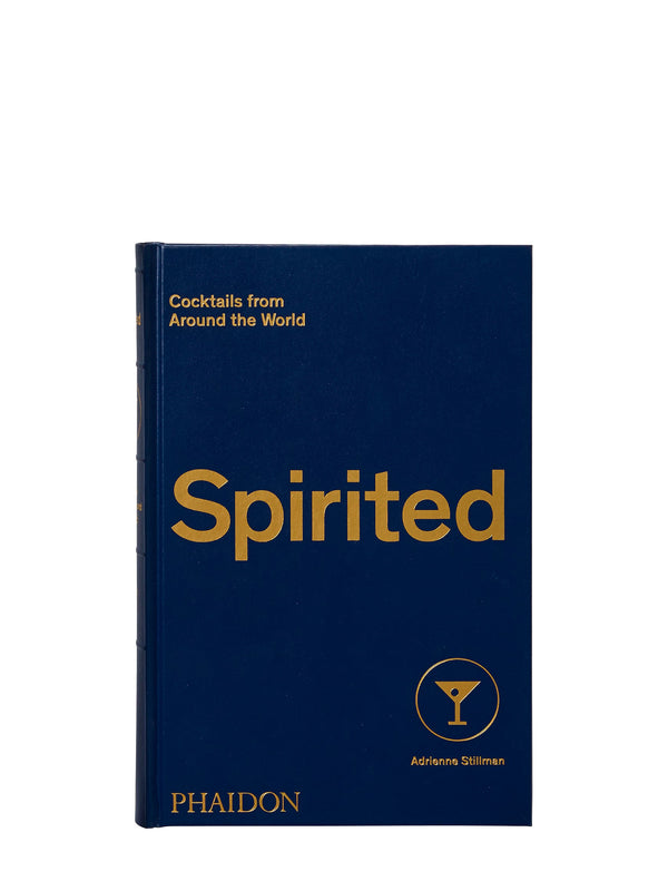 Spirited — Cocktails from around the world