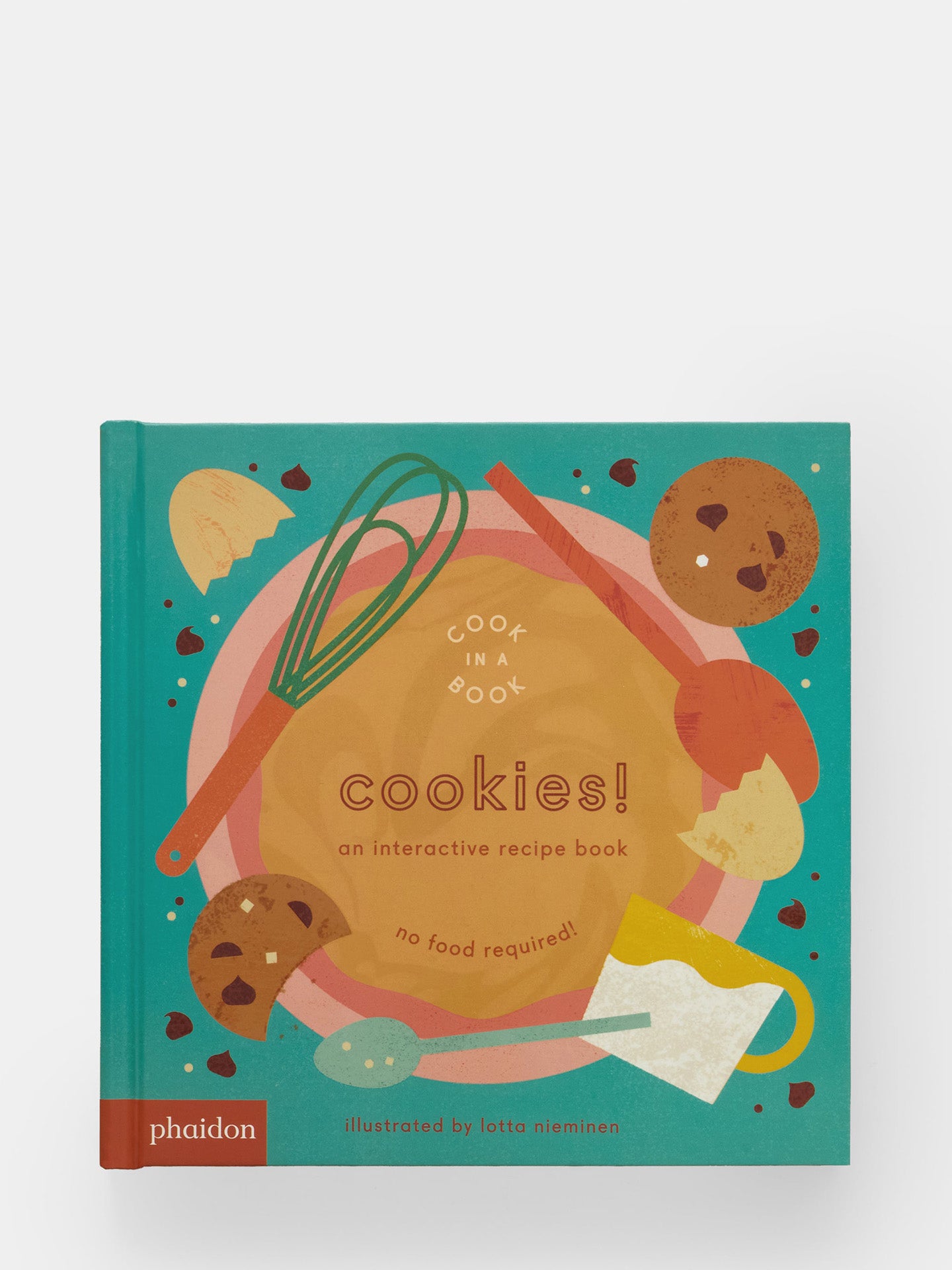 Cookies! An Interactive Recipe Book (Cook In A Book)