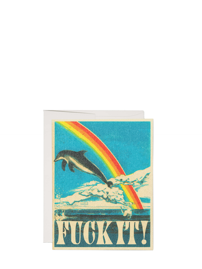 Dolphin fuck it! encouragement card for all occasions