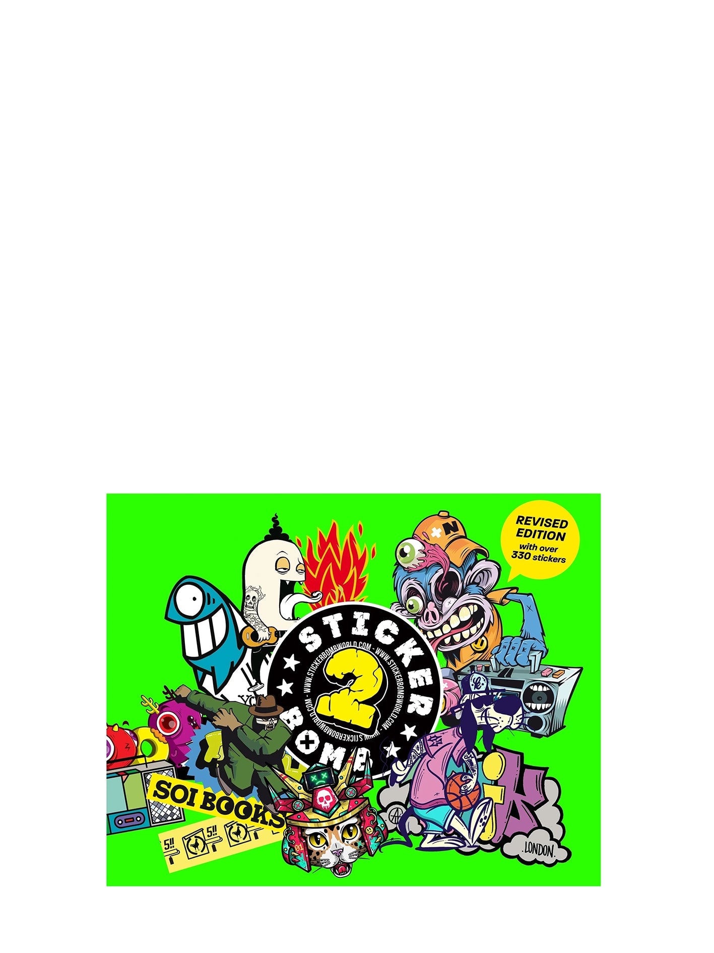 Stickerbomb 2 - Fully Revised and Updated New Edition