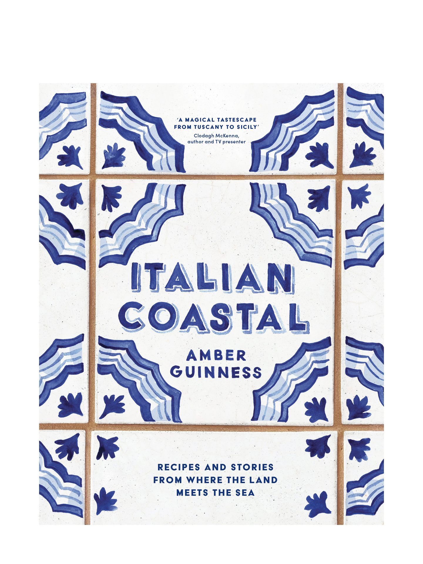 Italian Coastal – Recipes and Stories From Where the Land Meets the Sea