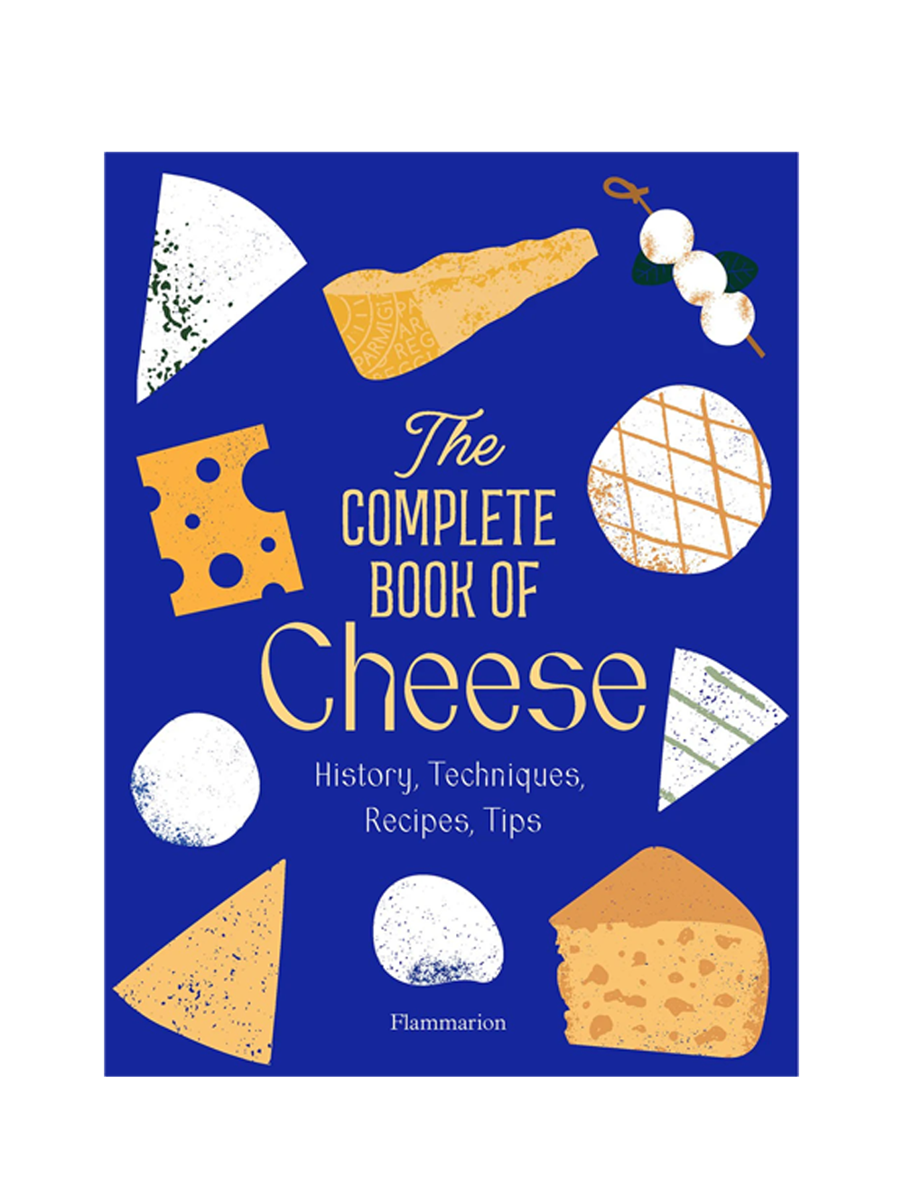 The Complete Book of Cheese