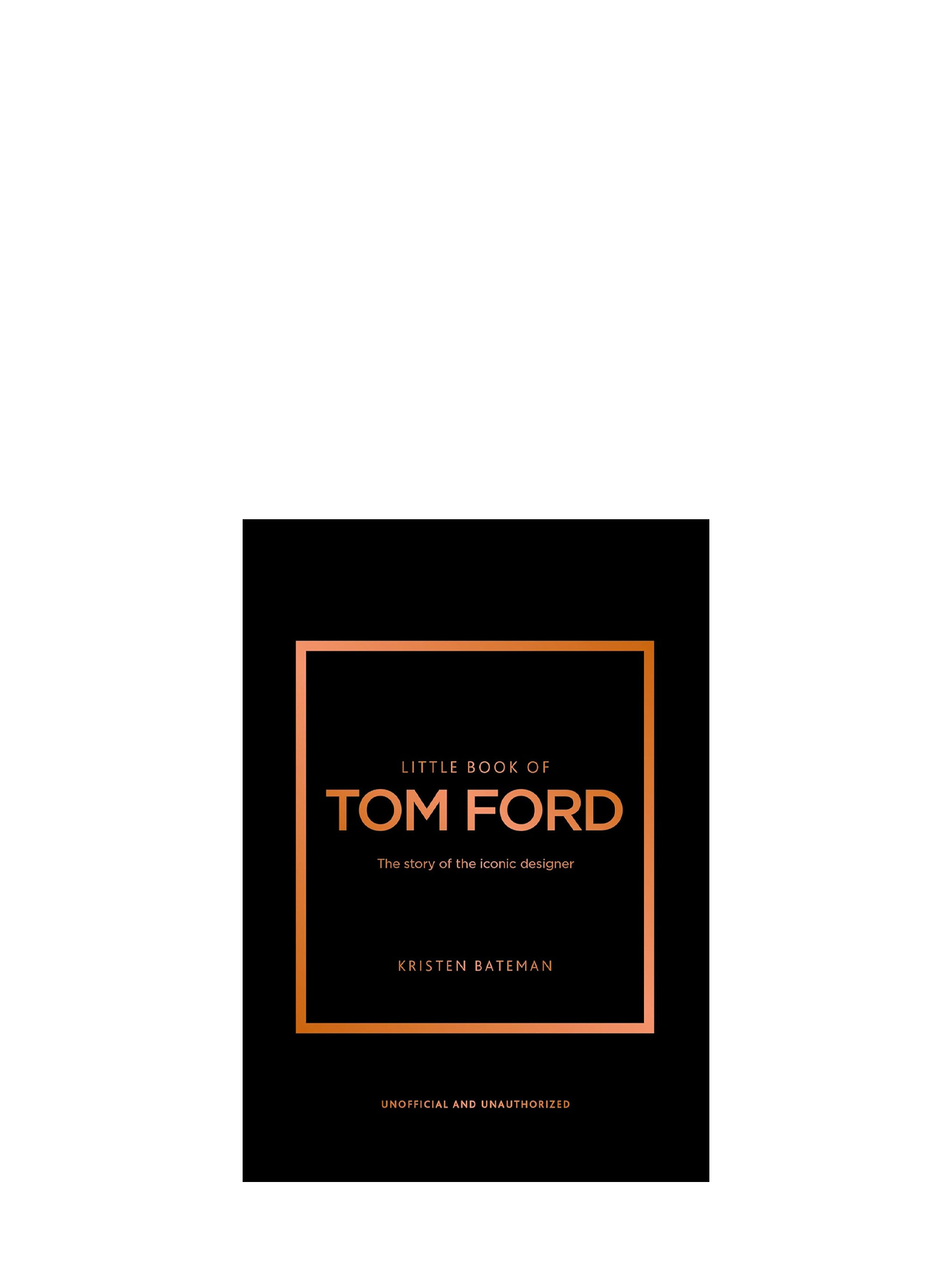 Little Book of Tom Ford