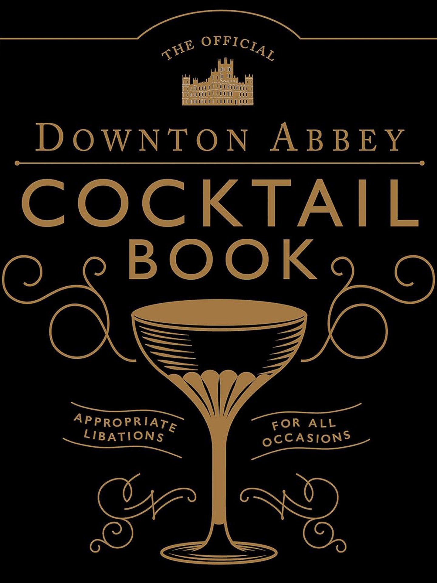 The official Downton Abbey cocktail book