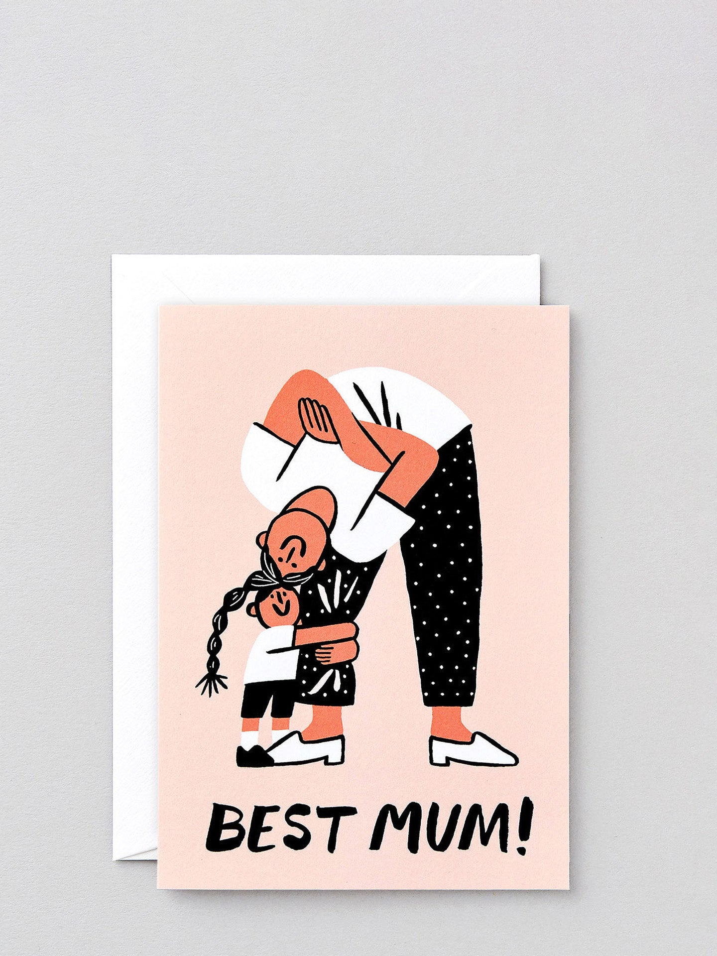Best Mum hug leg, Mother's day card