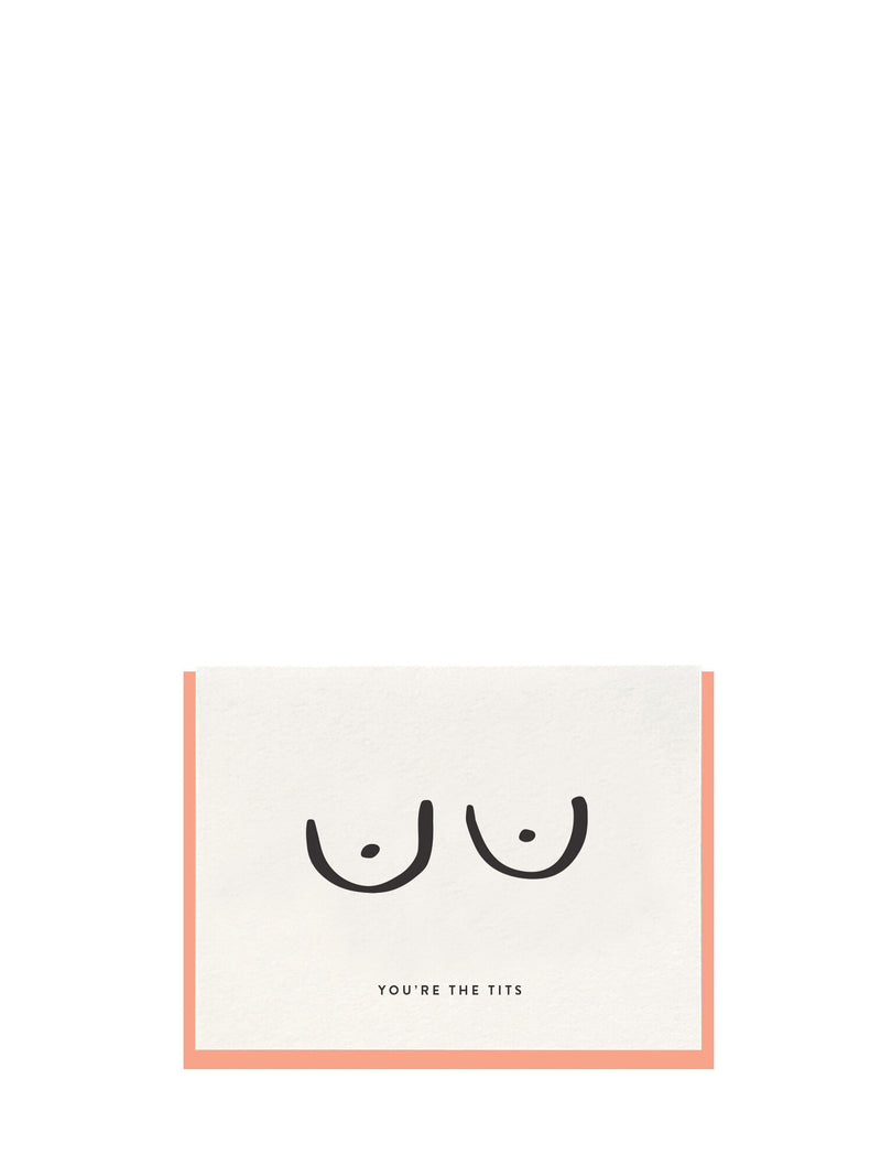 Card with nipple illustrations and text 'YOU'RE THE TITS' on a white background