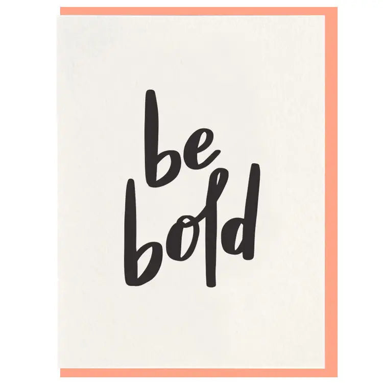 Be Bold Encouragement Card