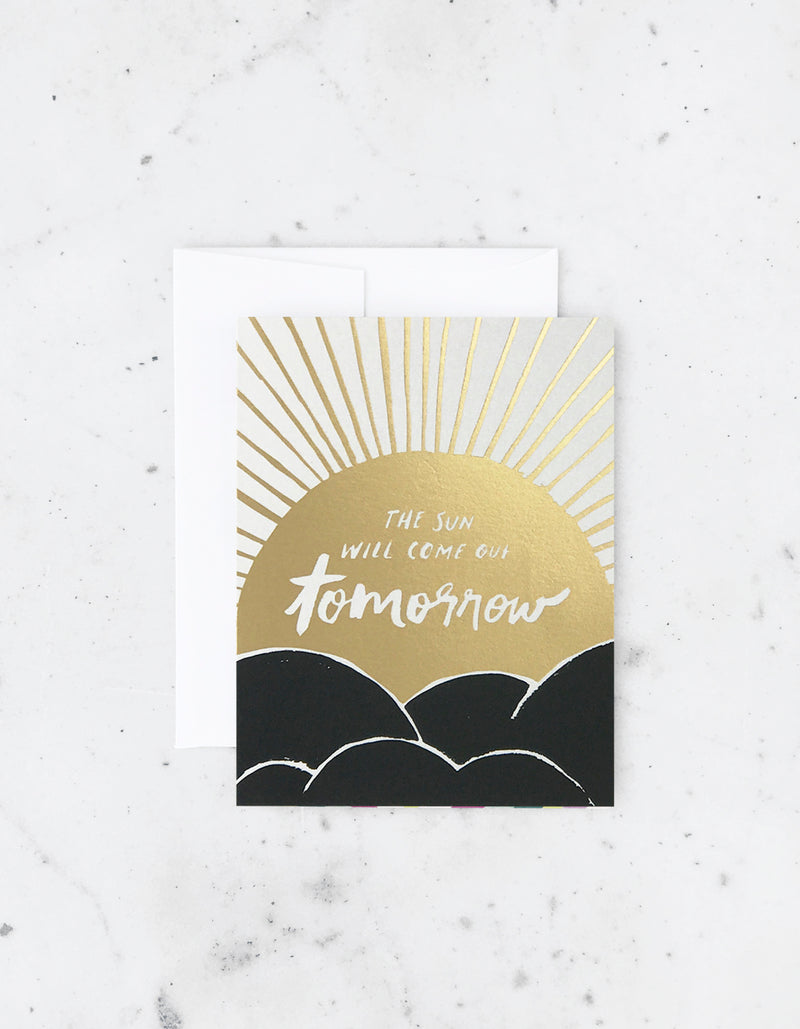 Sun Will Come Out Tomorrow, sympathy card