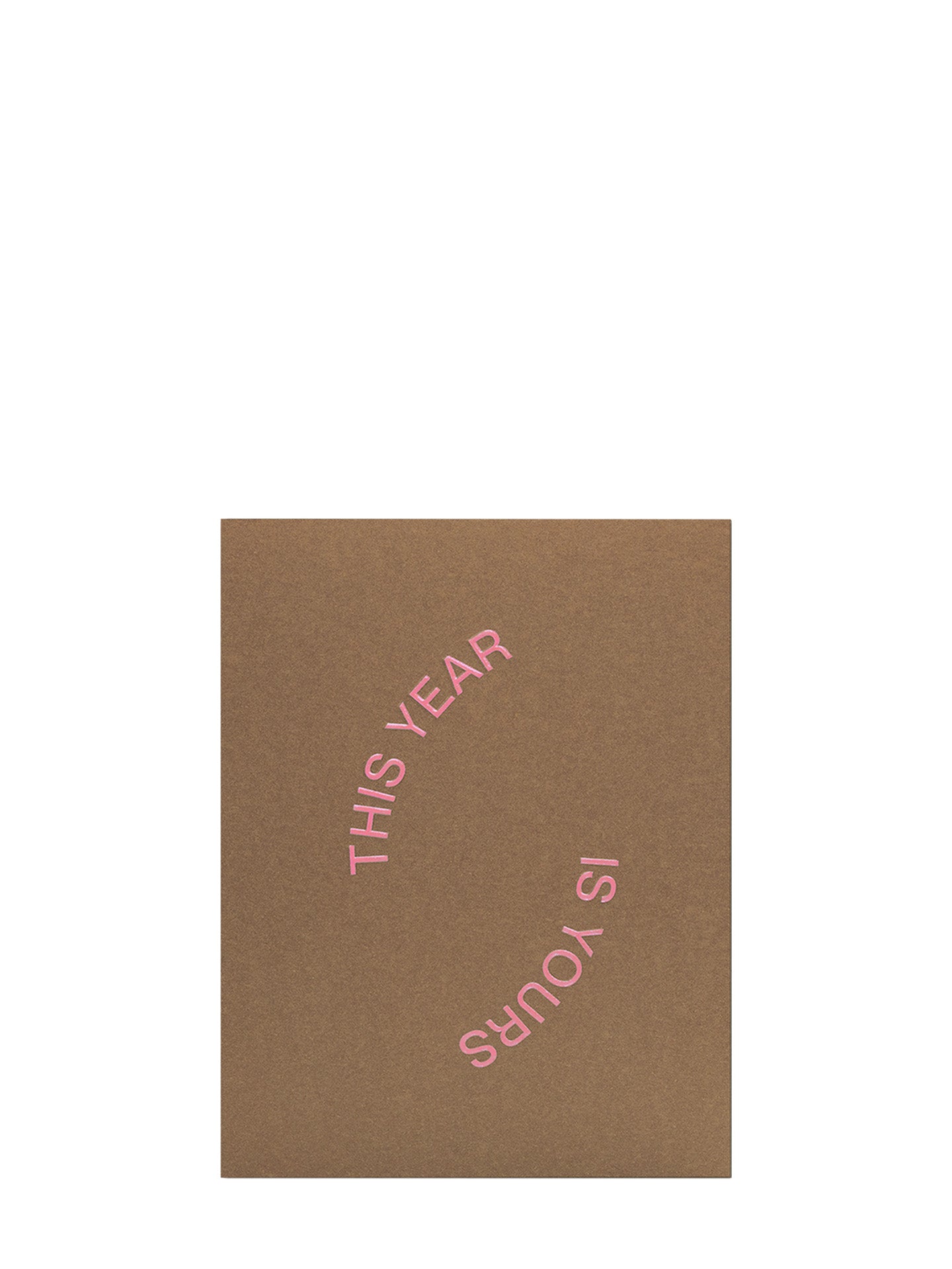 This year is yours, birthday card