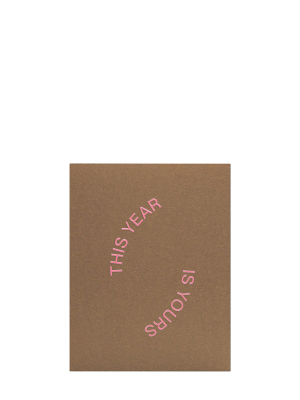 This year is yours, birthday card