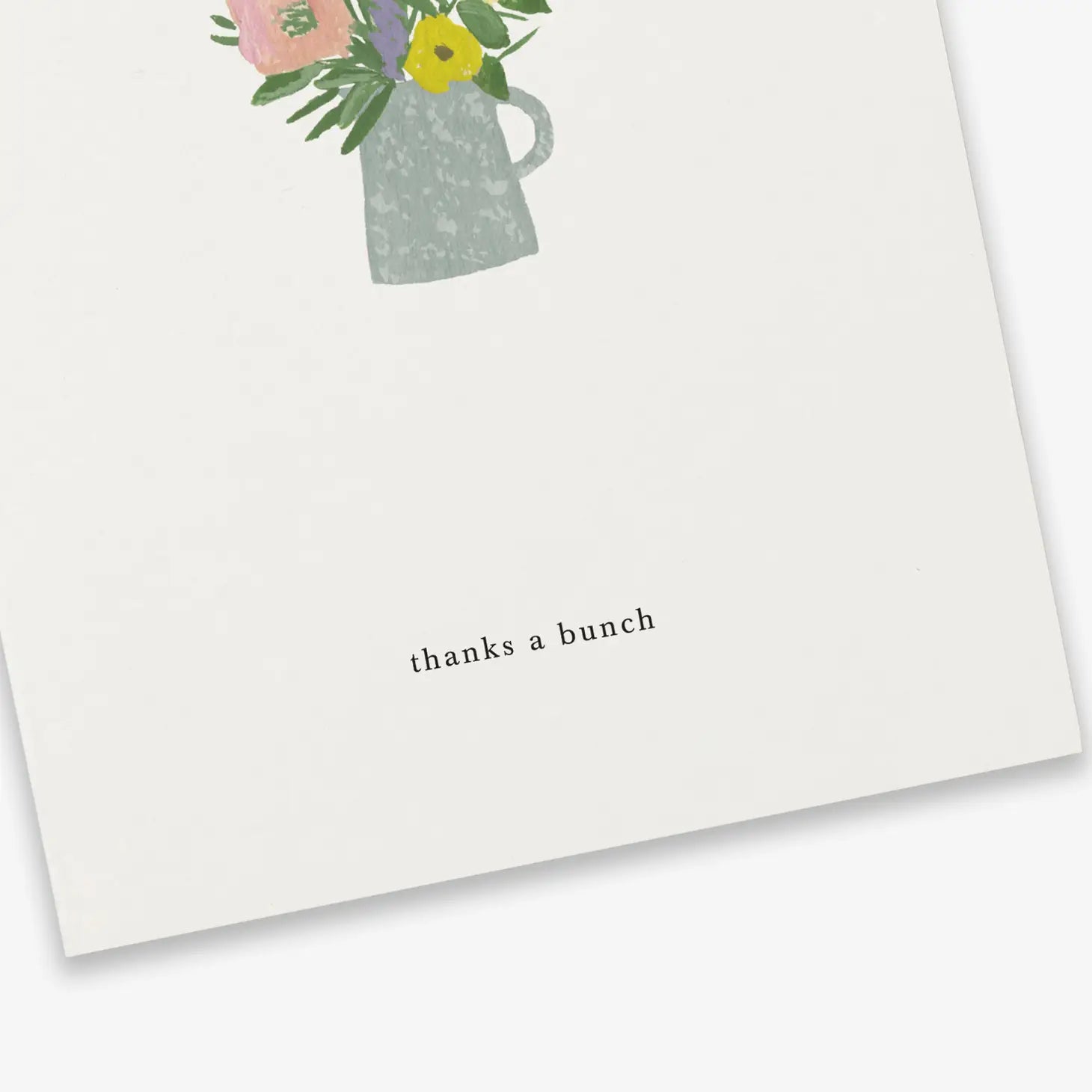 Garden Flowers (thanks a bunch) Thank you card