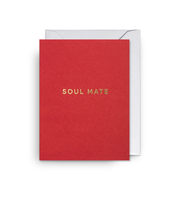 Soul Mate Love & Friendship Mini Card