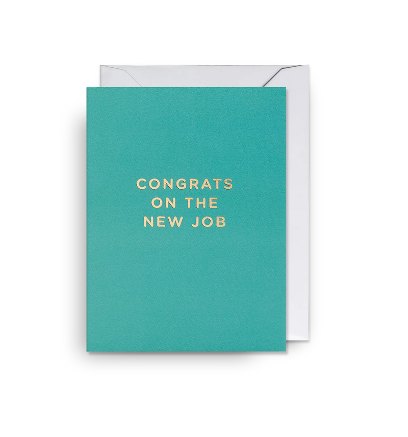 A bright teal colored mini greeting card with the text 'CONGRATS ON THE NEW JOB' in gold foil. It is displayed with its matching envelope.