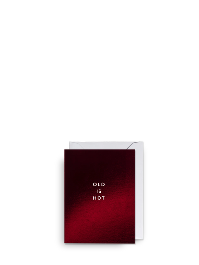 Old is Hot birthday card