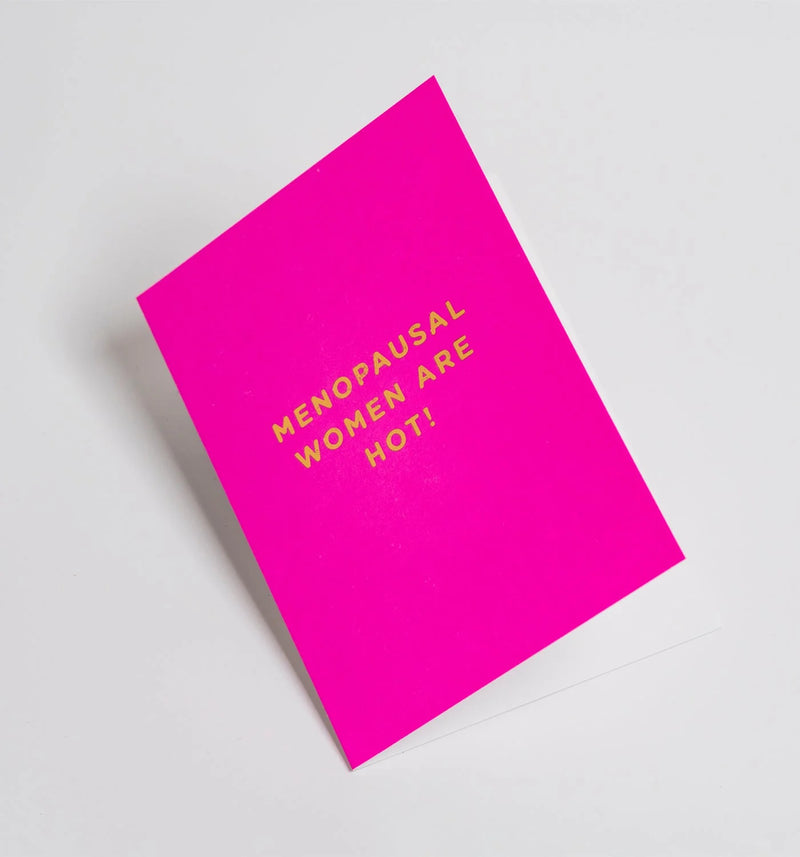 Menopausal women are hot, pink mini love & friendship card