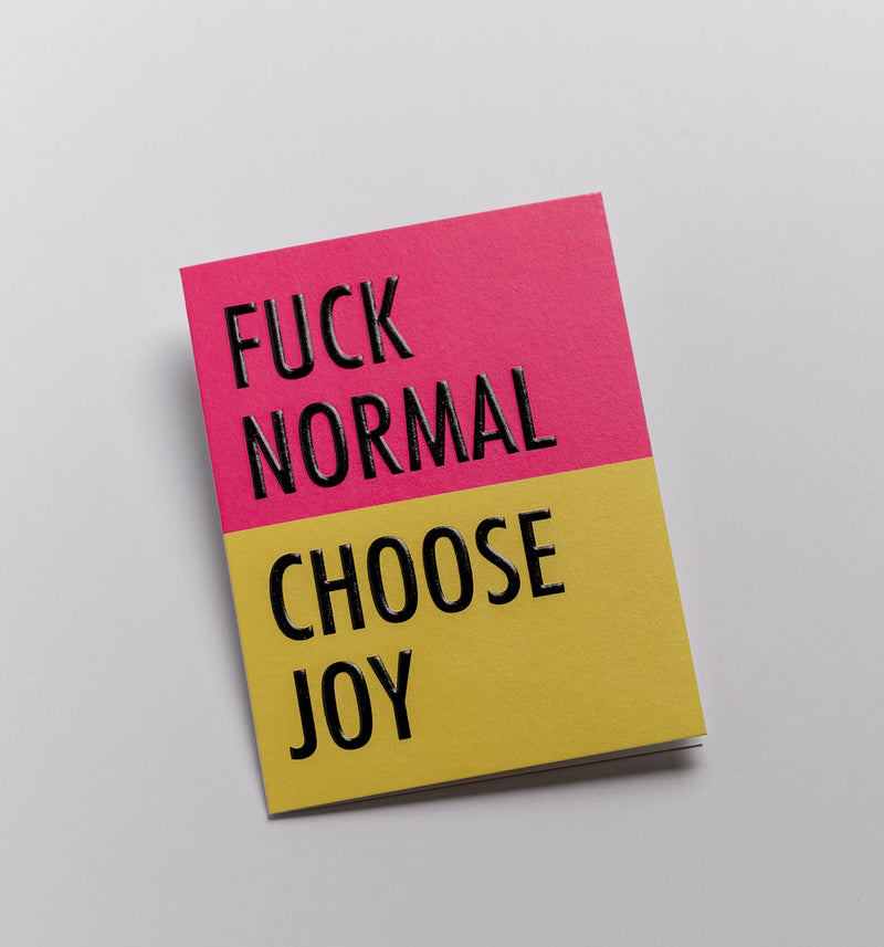 Fuck Normal - Choose Joy, mini card