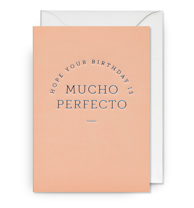 Hope Your Birthday Is Mucho Perfecto Birthday Card