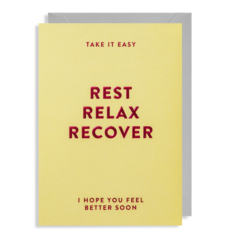 Rest Relax Recover Get Well Card