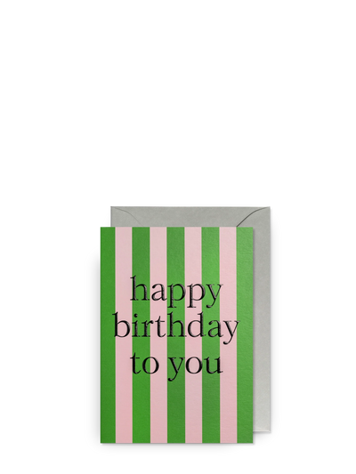 Striped green-pink, birthday card