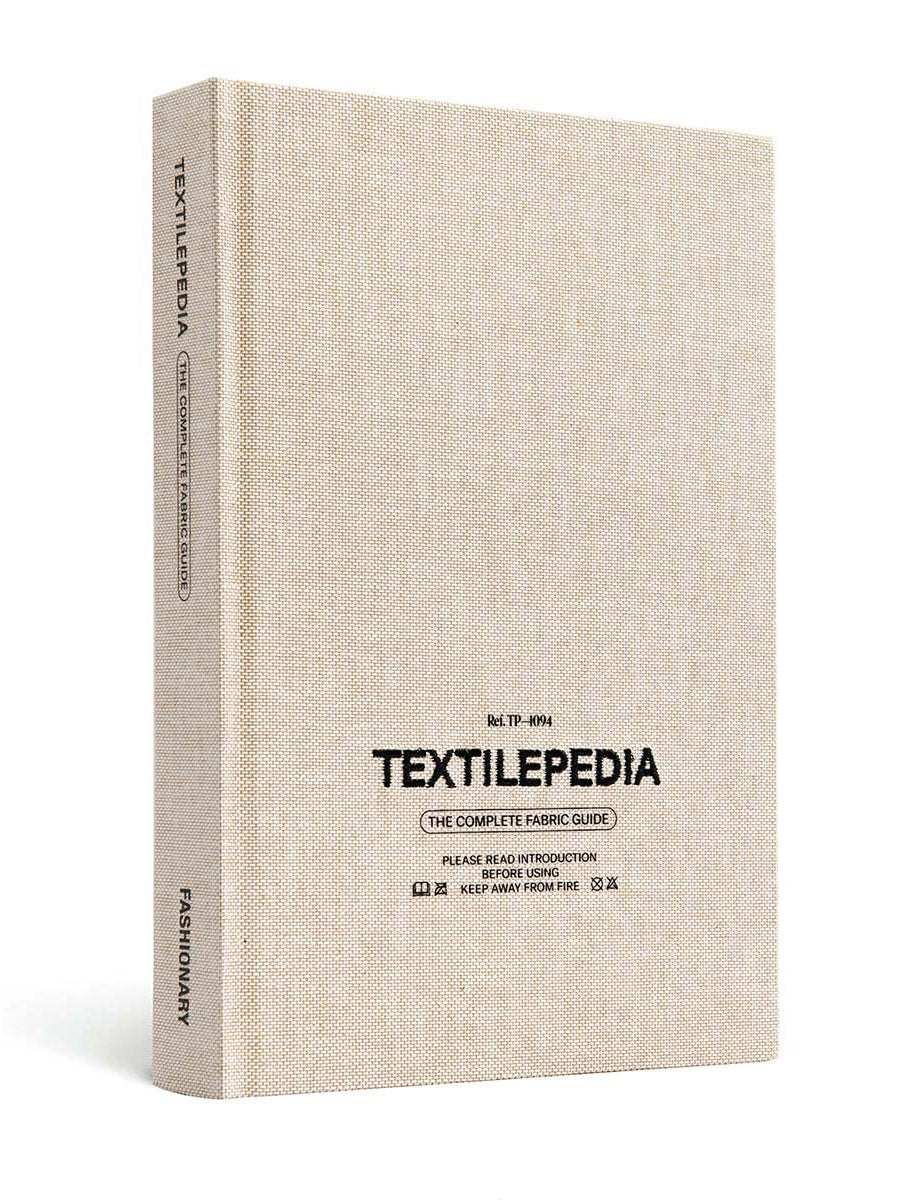 Textilepedia: The Complete Fabric Guide