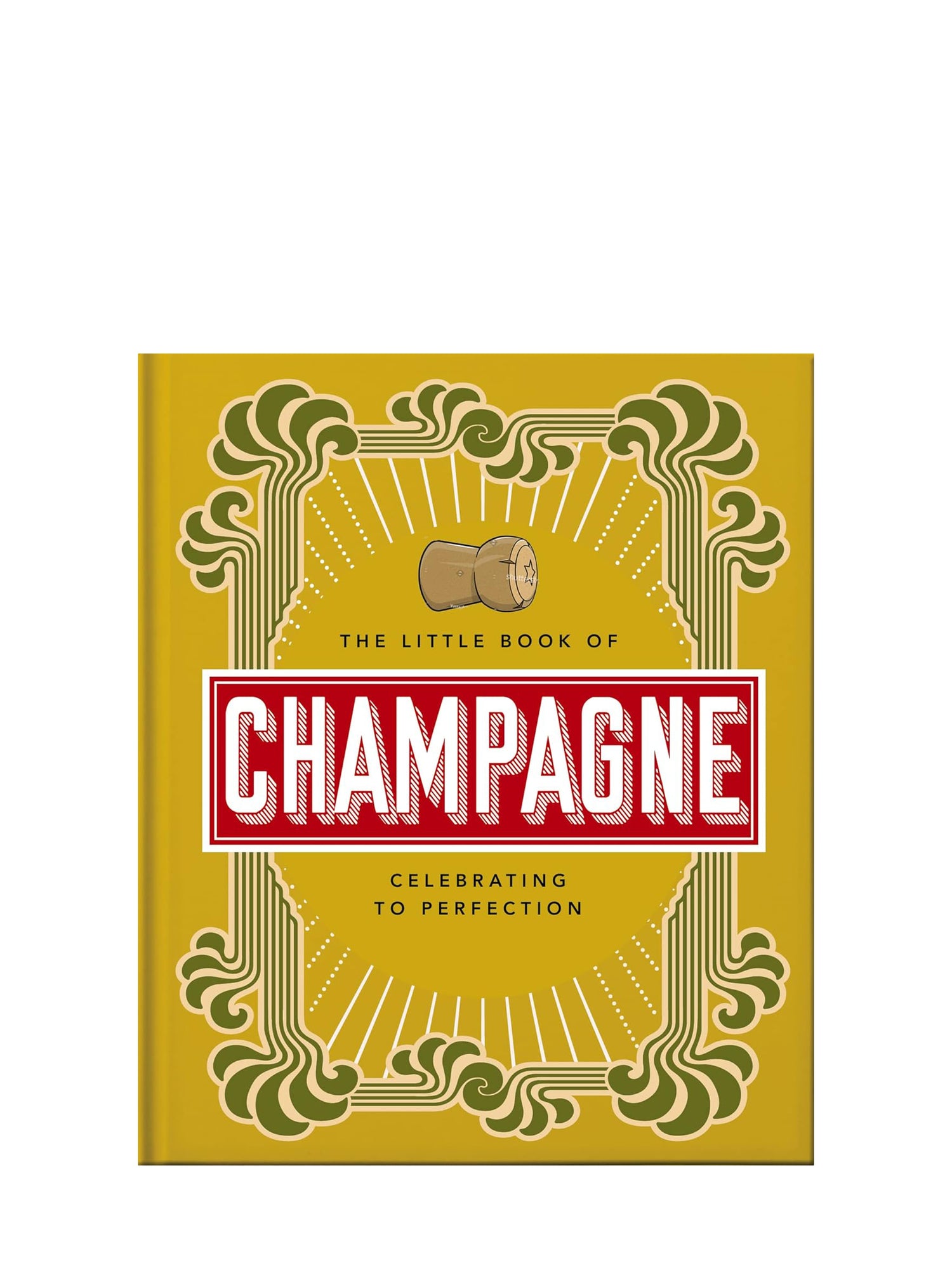 The Little Book Of Champagne