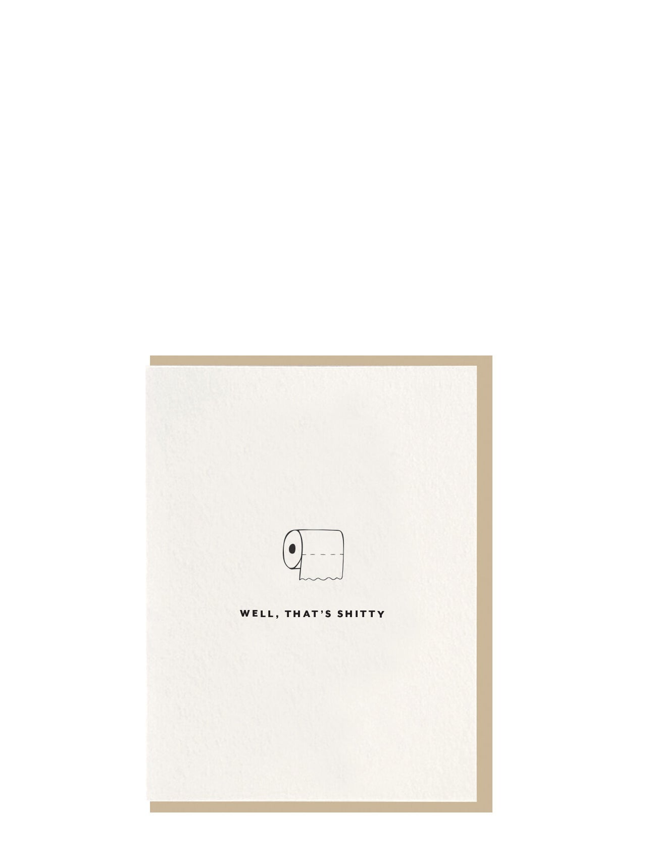 That's Shitty, sympathy card