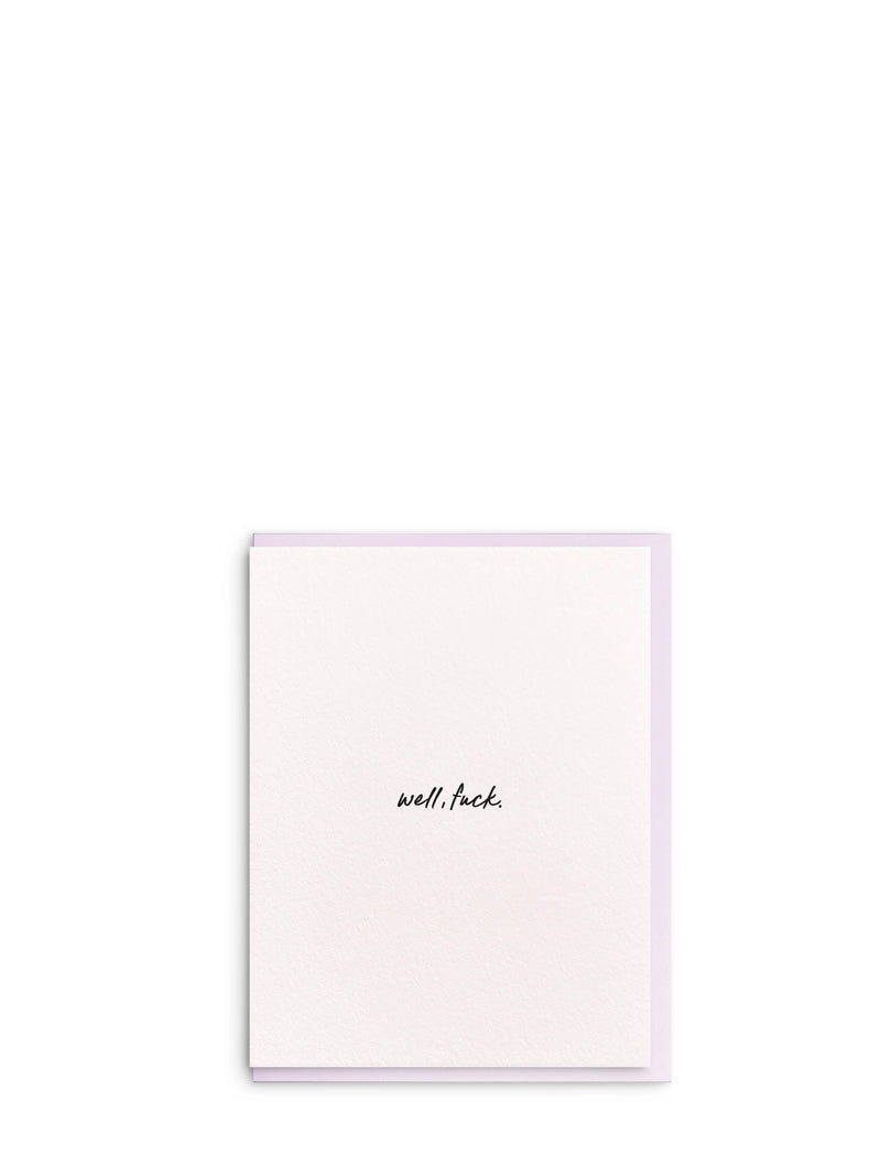 Framed artwork with the text 'well, fuck' on a white background