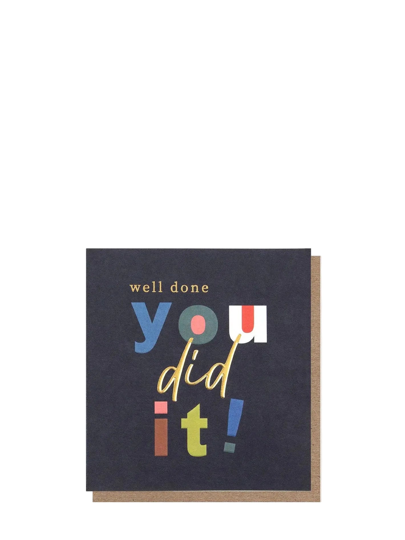 Greeting card with 'well done you did it!' text on a white background