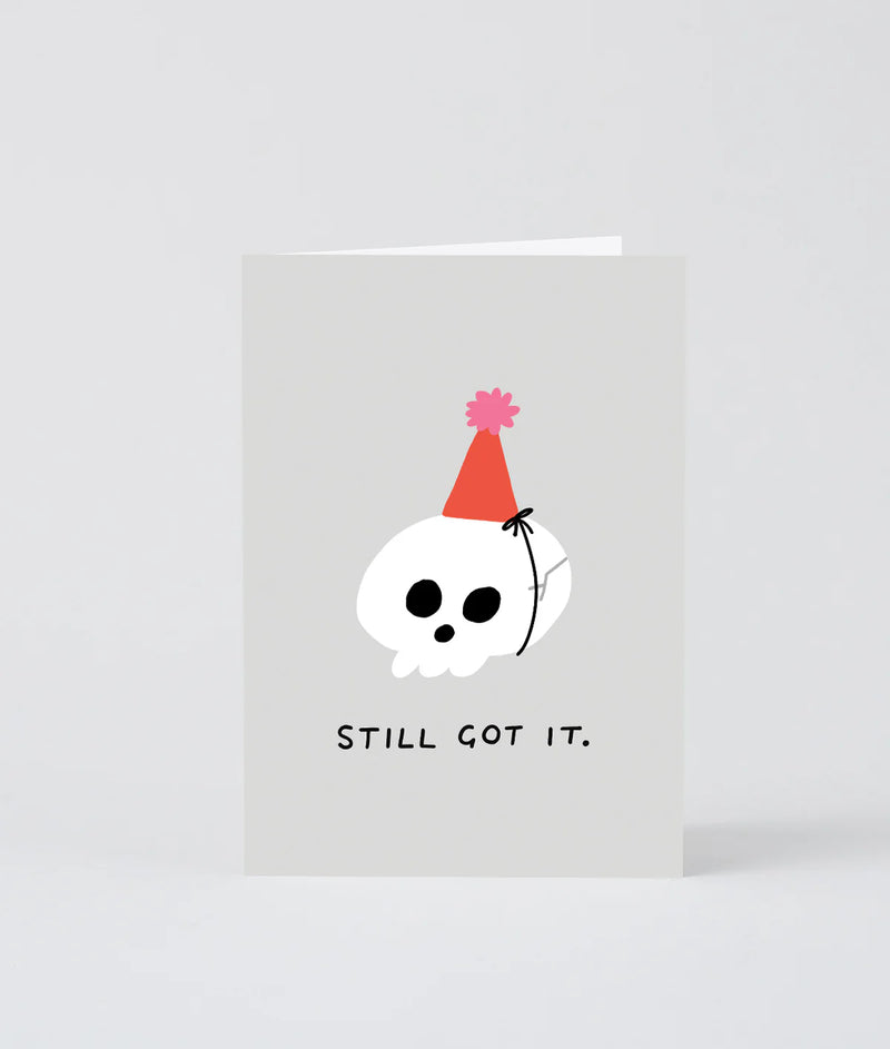 Still Got It! skull birthday card