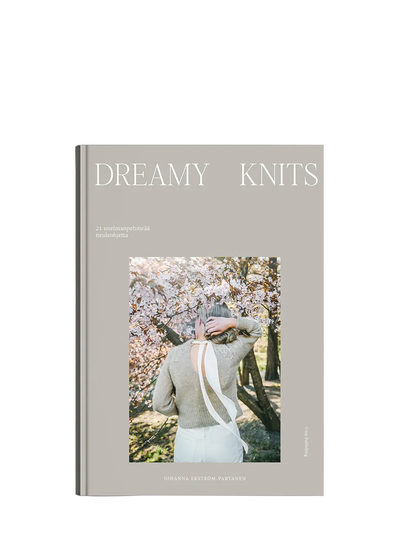 Dreamy Knits — 21 unelmanpehmeää neuleohjetta