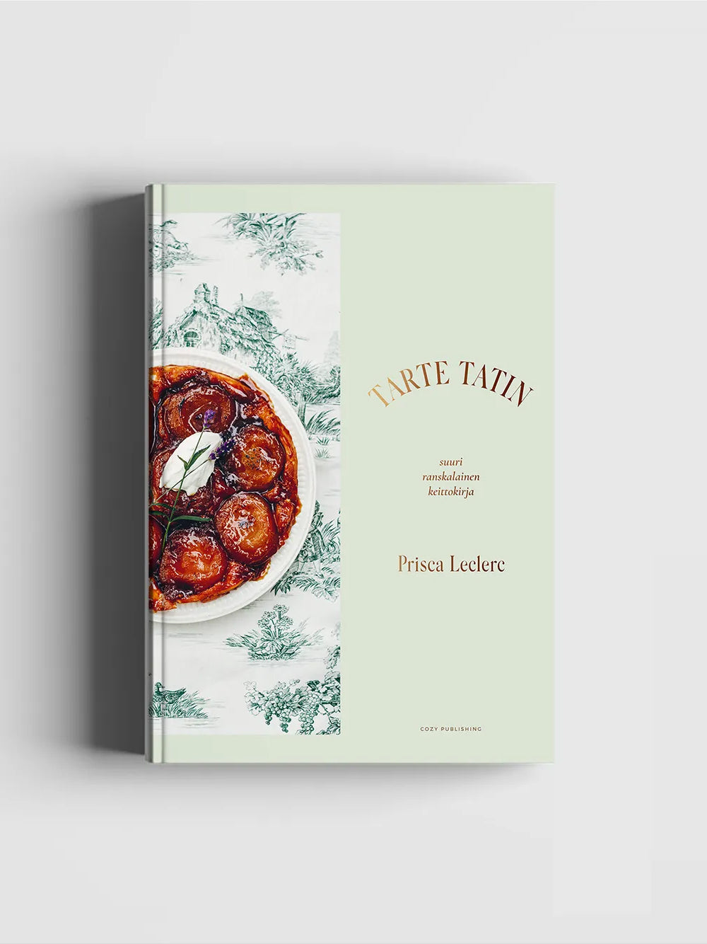 Tarte Tatin, Suuri ranskalainen keittokirja