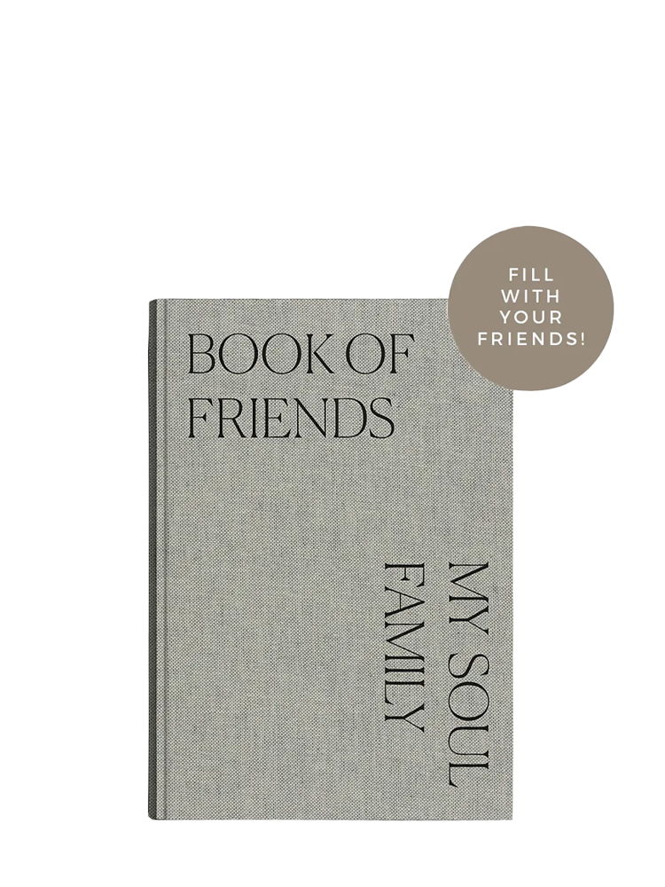 Book of Friends, My Soul Family - Fill with your friends!