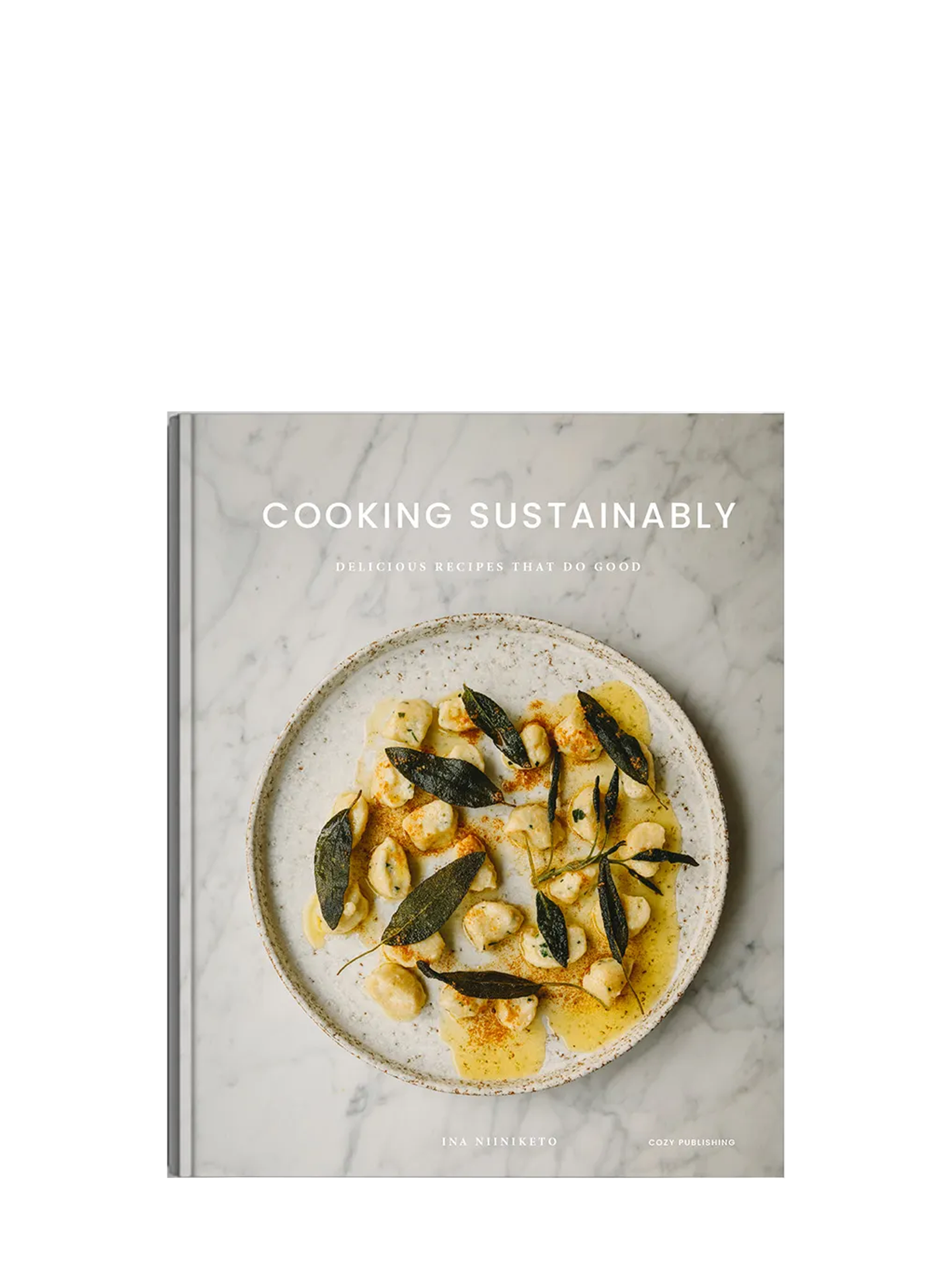Cooking Sustainably – Delicious Recipes That Do Good