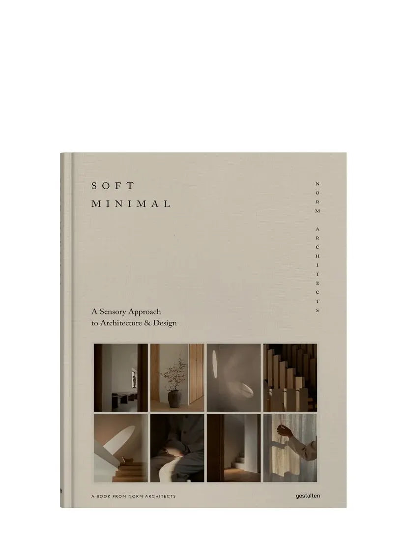 Soft Minimal By Norm Architects: A Sensory Approach to Architecture and Design
