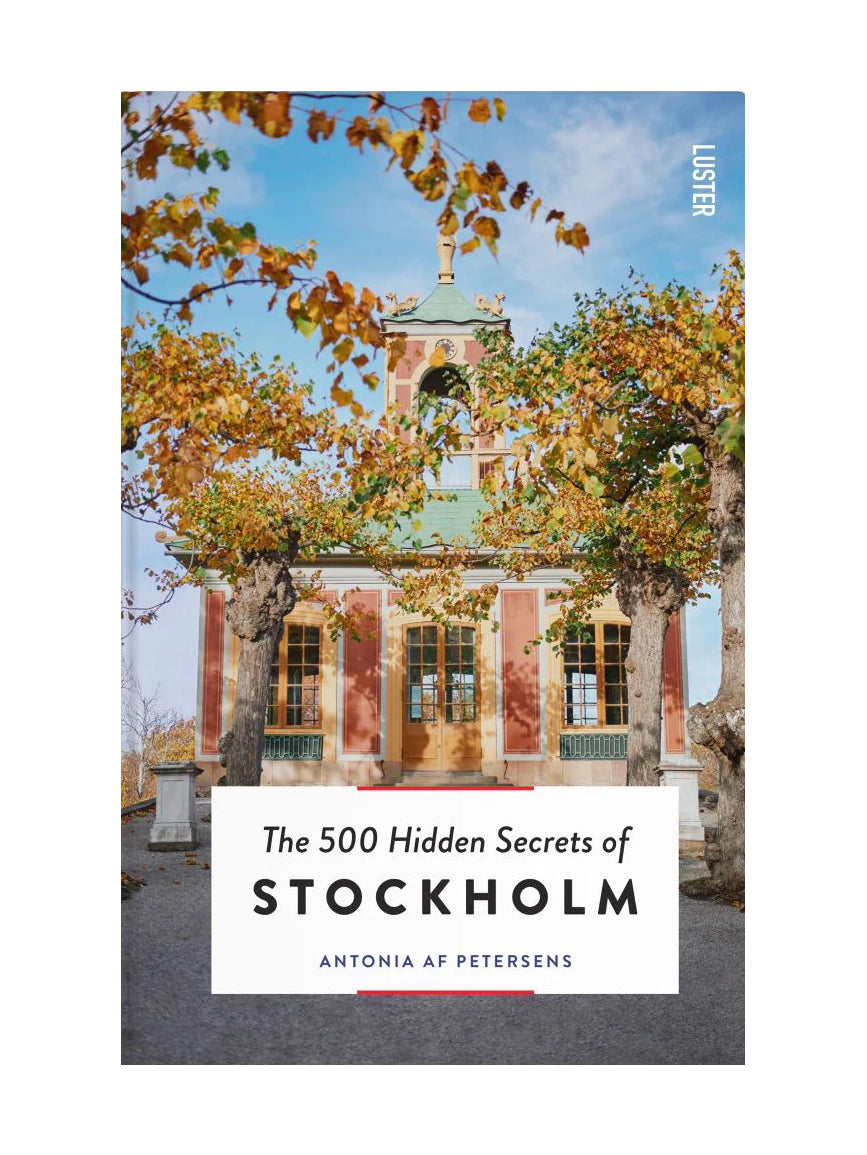 The 500 Hidden Secrets of Stockholm (3rd edition)