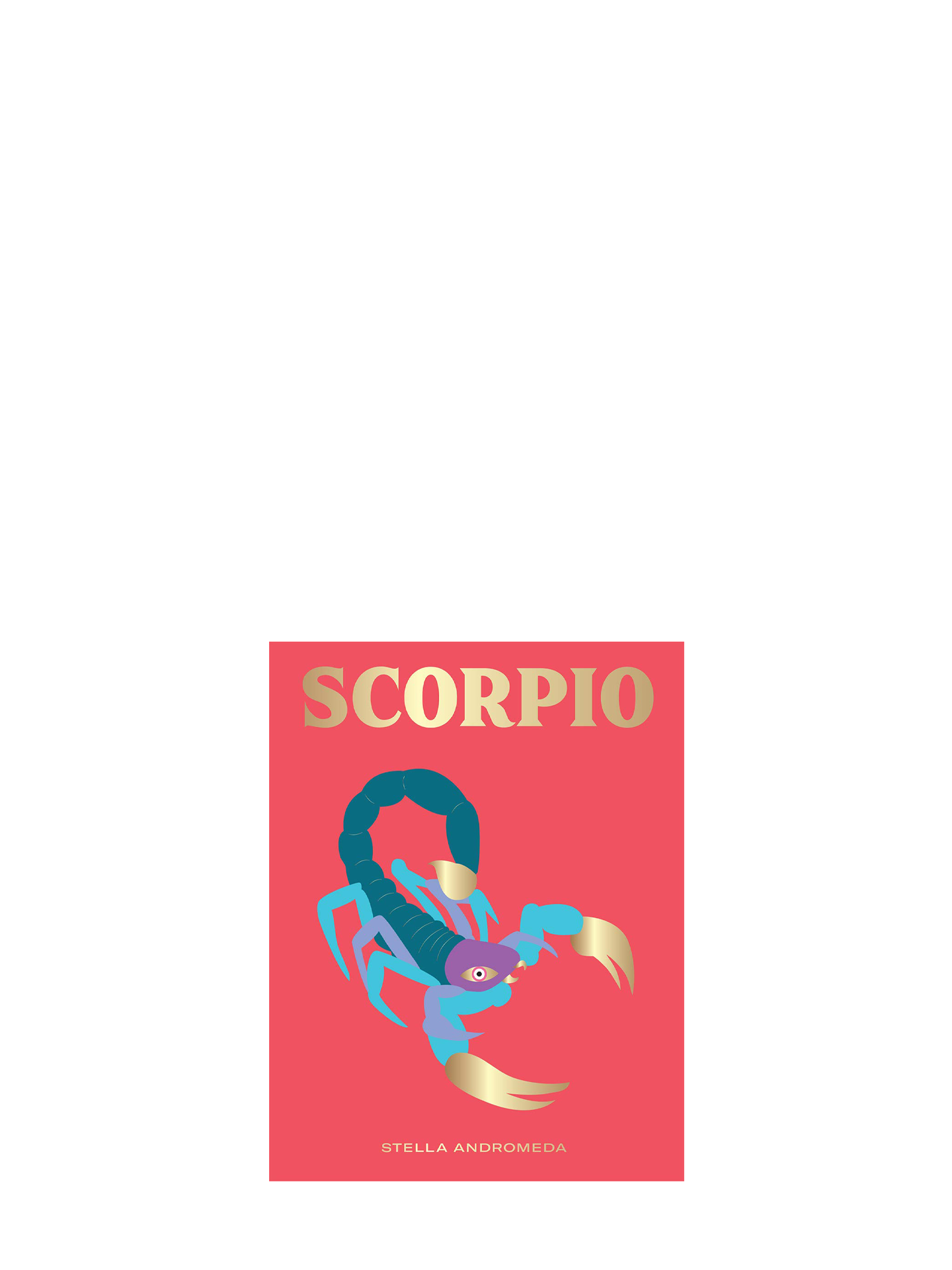 Harness the Power of the Zodiac: Scorpio