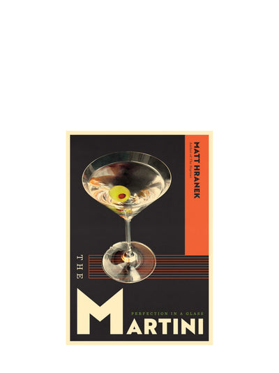 The Martini, book by Matt Hranek