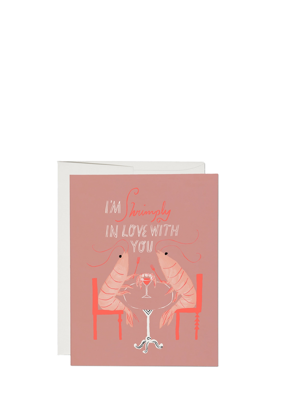 I'm Shrimply In Love With You love card