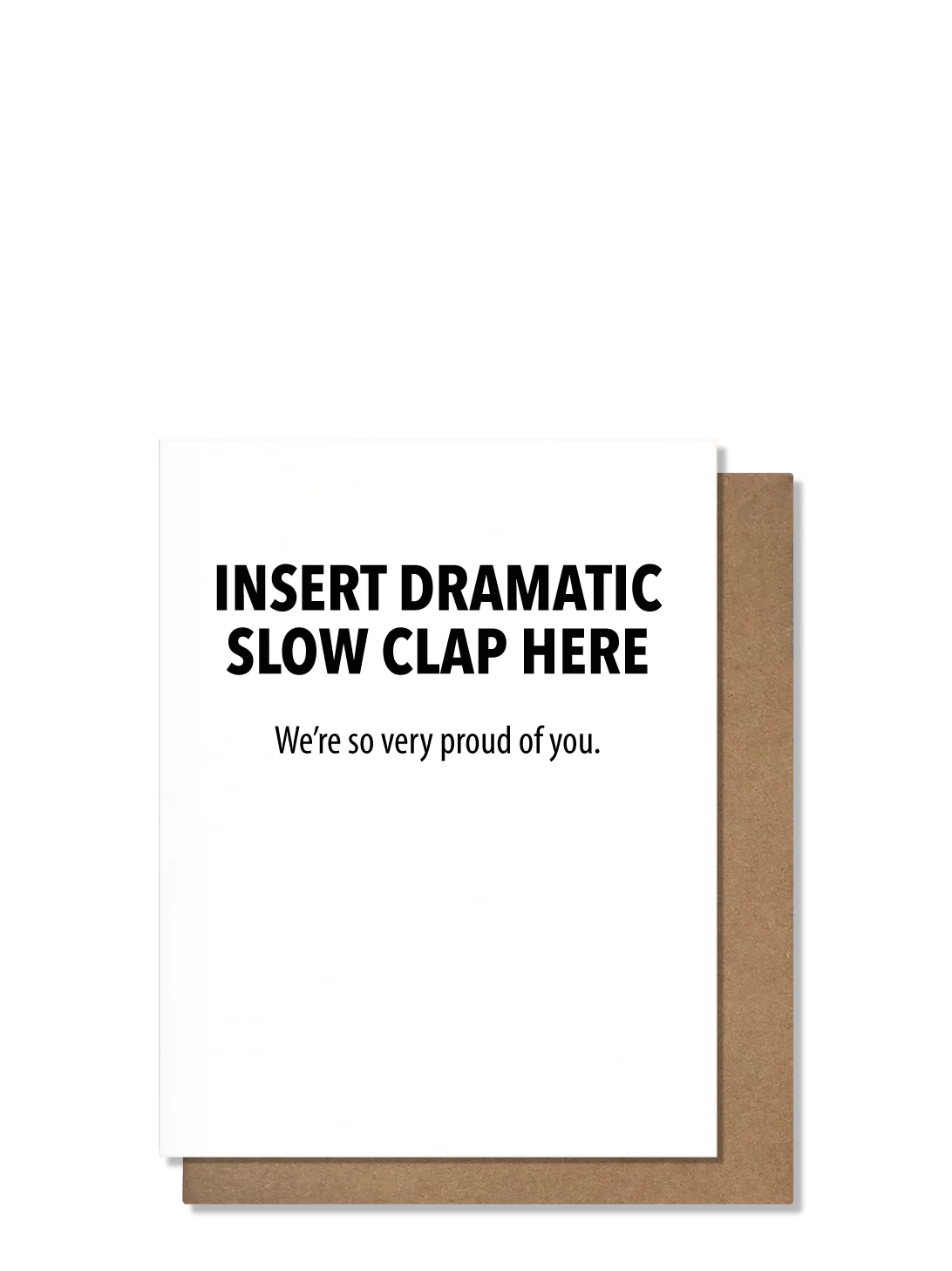 Slow Clap Encouragement Card