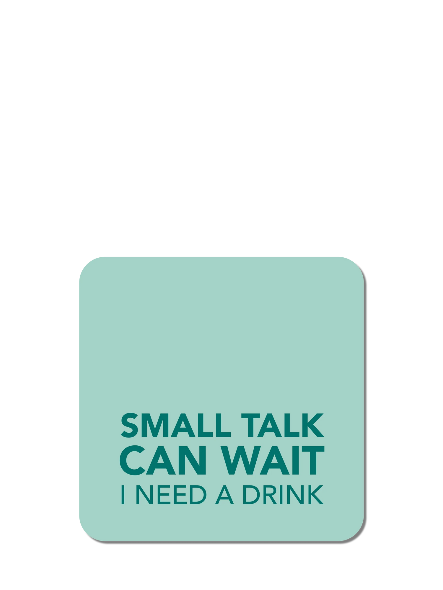 Small Talk coaster