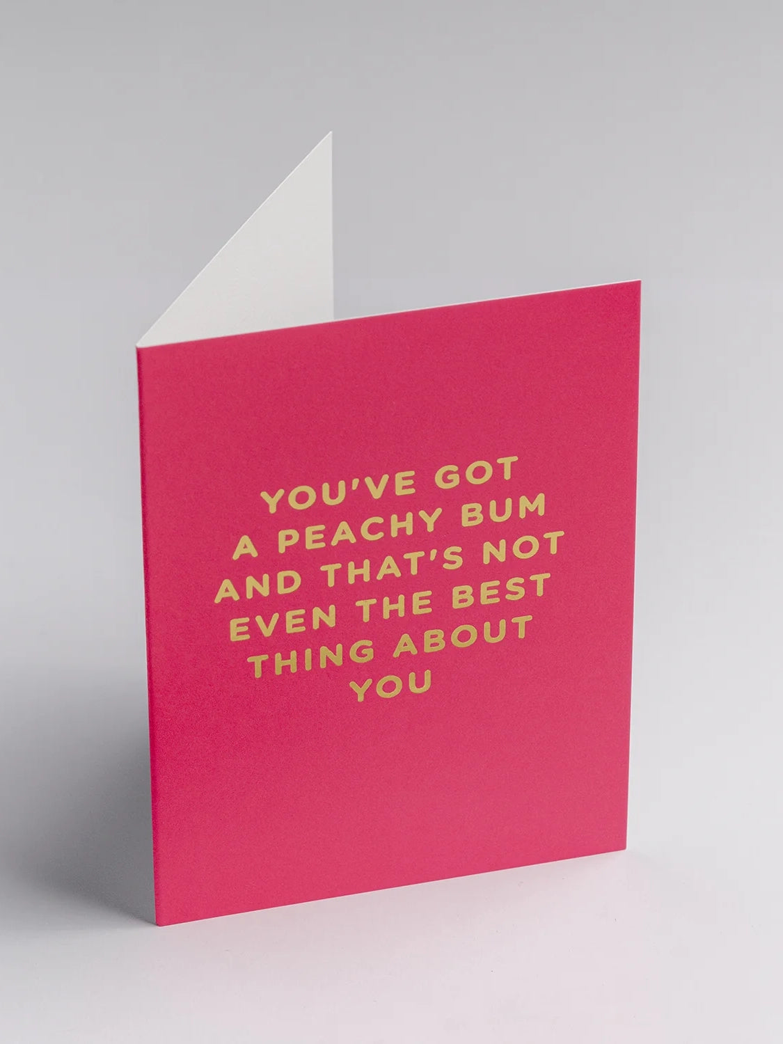 You've Got a Peachy Bum, love mini card