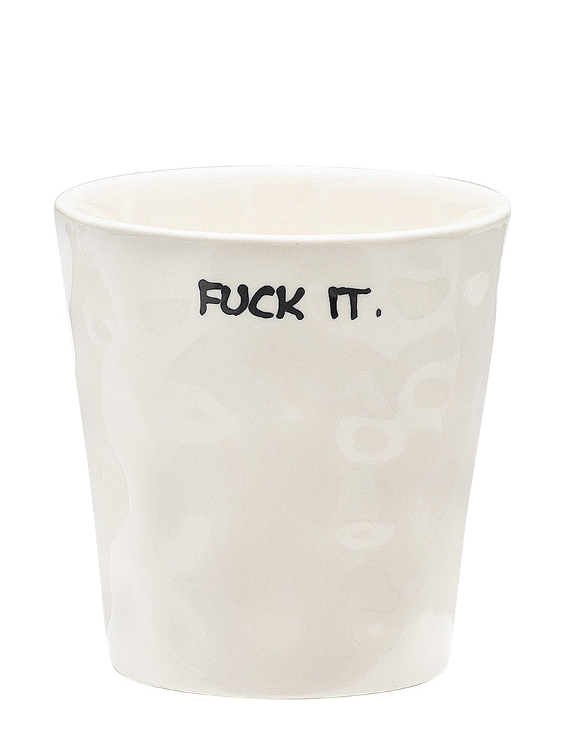 Fuck it espresso cup