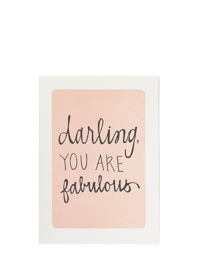 Darling You Are Fabulous, love & friendship card