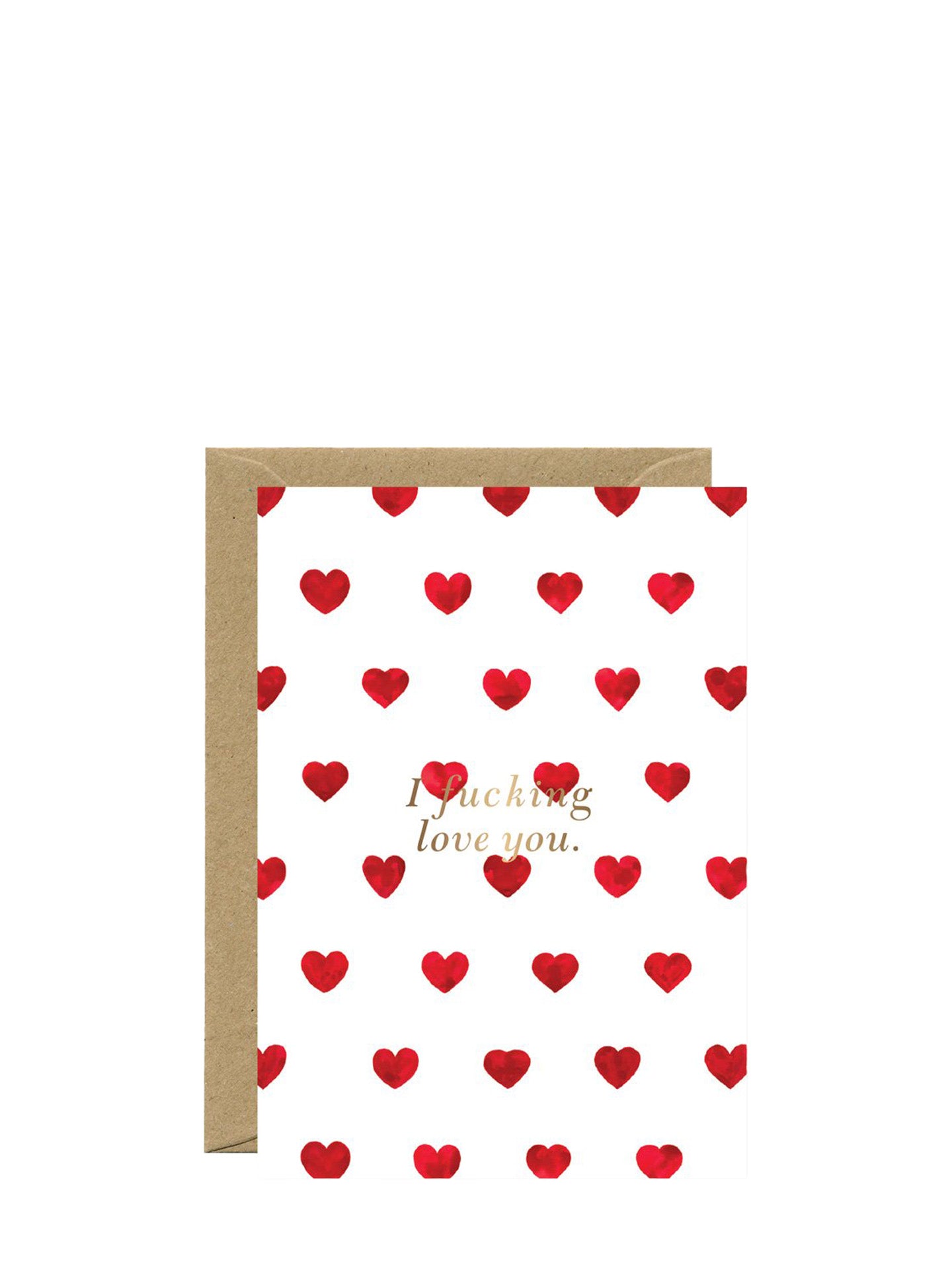 I fucking love you card