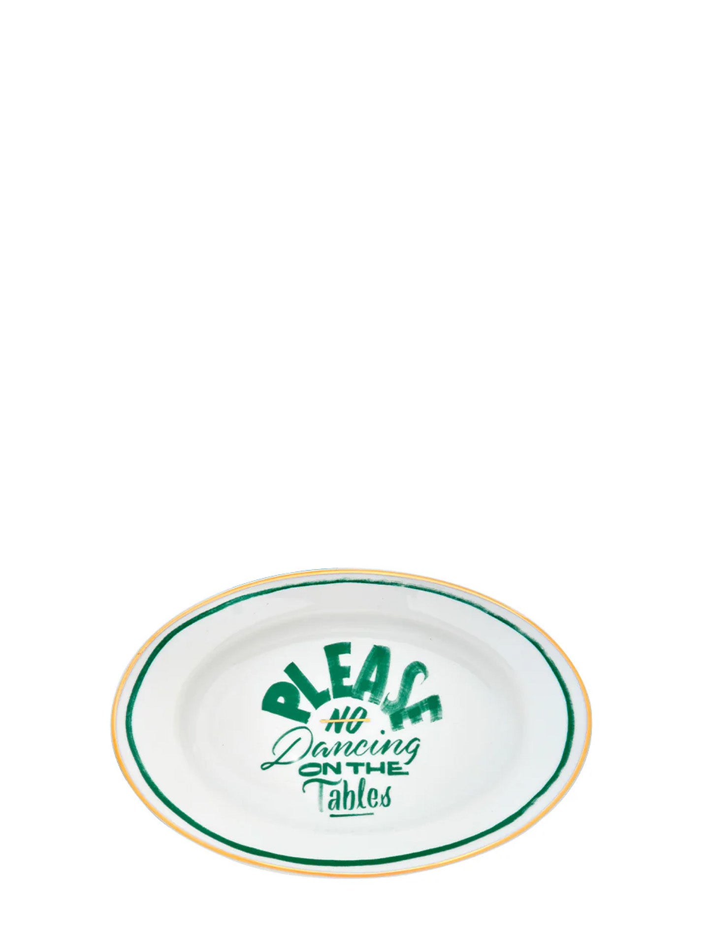 No dancing on the tables oval dish