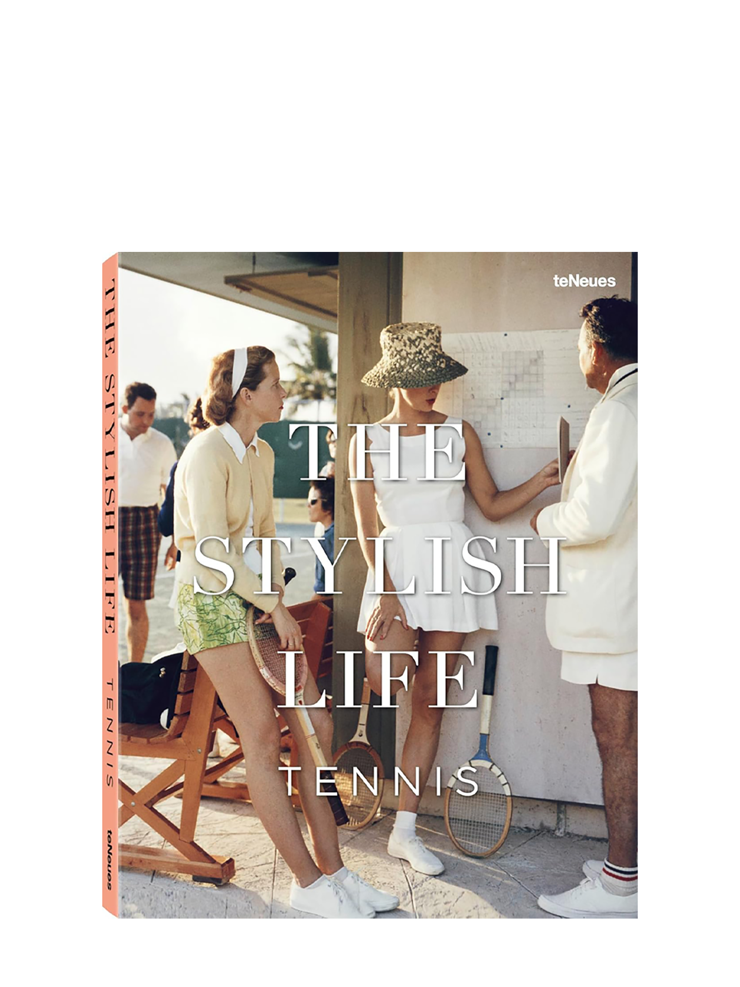 Cover of 'The Stylish Life: Tennis' book featuring photographs of people in tennis attire, with one person holding a racket, set against a white background with the title text overlay.