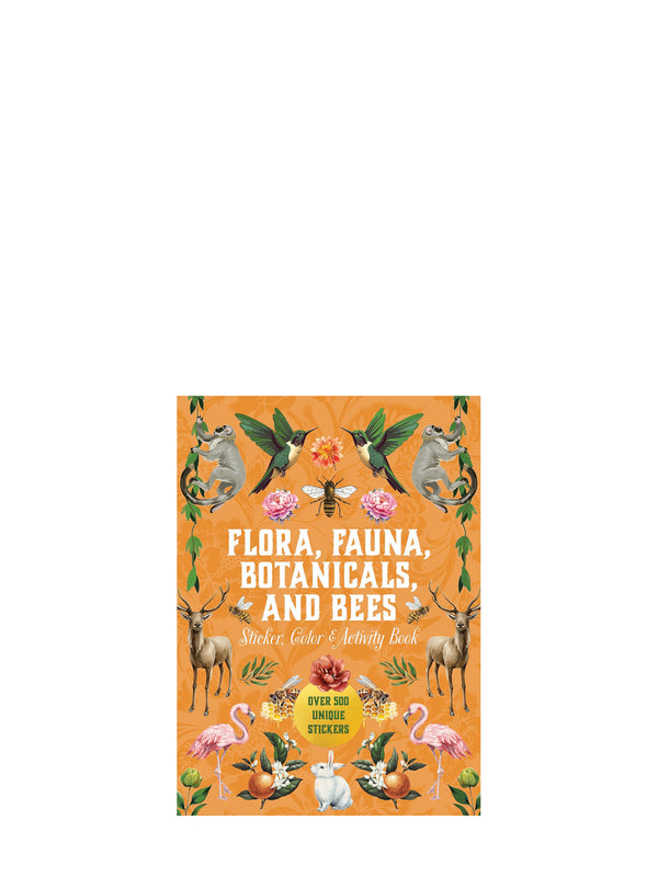 Flora, Fauna, Botanicals, and Bees Sticker, Color & Activity Book