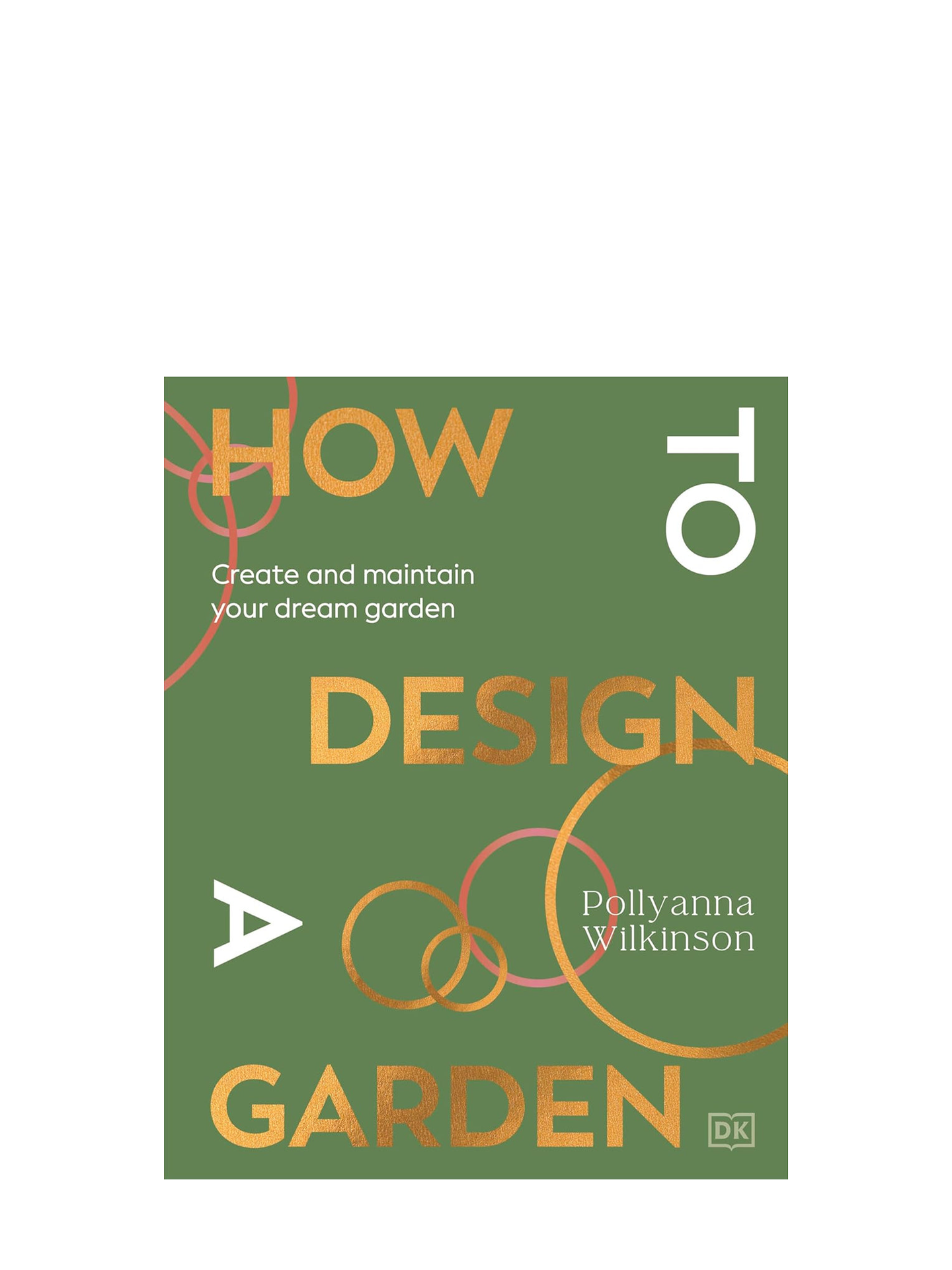 How to Design a Garden
