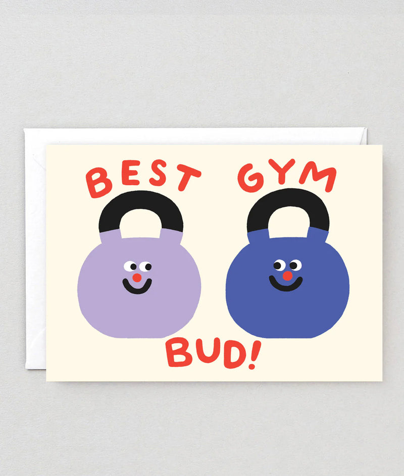 Best Gym Bud! love & friendship card